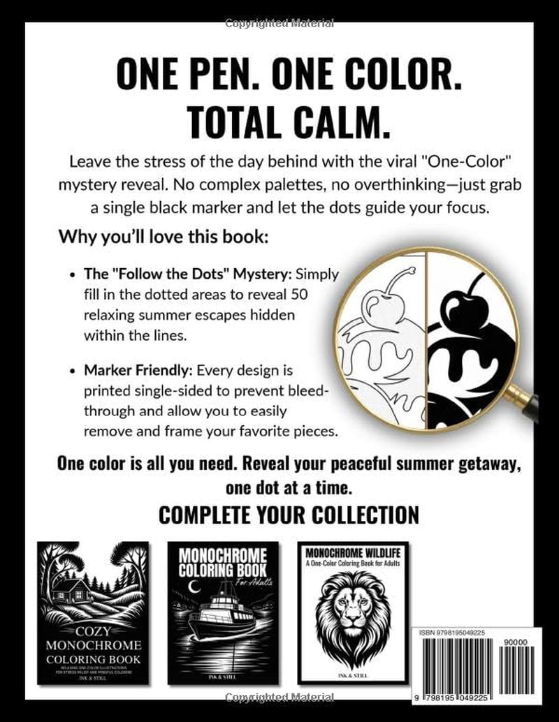Summer Monochrome Coloring Book: One Color Relaxing Designs with Cozy Summer Vibes for Stress Relief, Mindfulness and Calm Moments (The Mindful Monochrome Collection)
