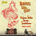 Bayou Two-Step - Cajun Hits From Louisiana 1929-1962 ORIGINAL RECORDINGS REMASTERED SET