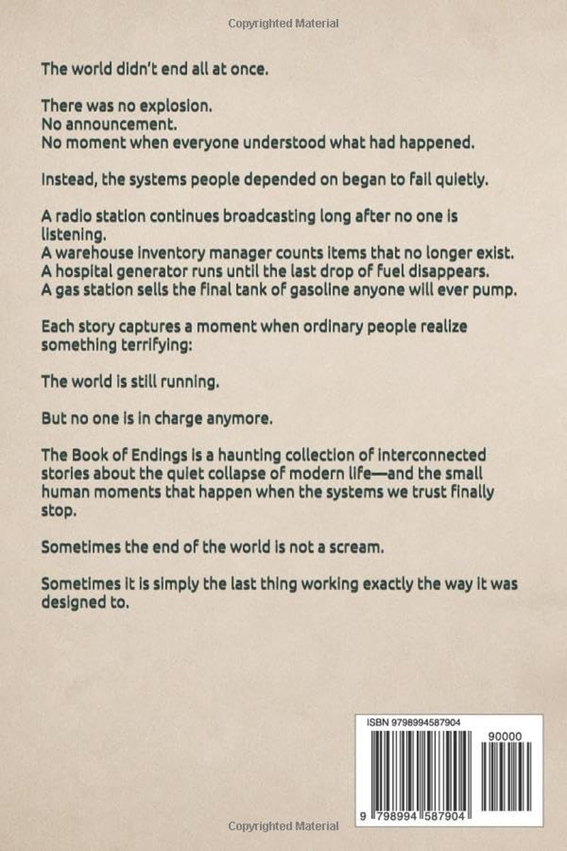 The Book of Endings: Stories About a World That Didn't Notice It Was Over