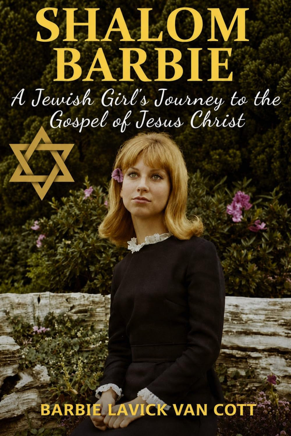 Shalom Barbie: A Jewish Girl's Journey to the Gospel of Jesus Christ