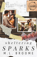 Sheltering Sparks (Sparkwood: Scenes From A Small Town)