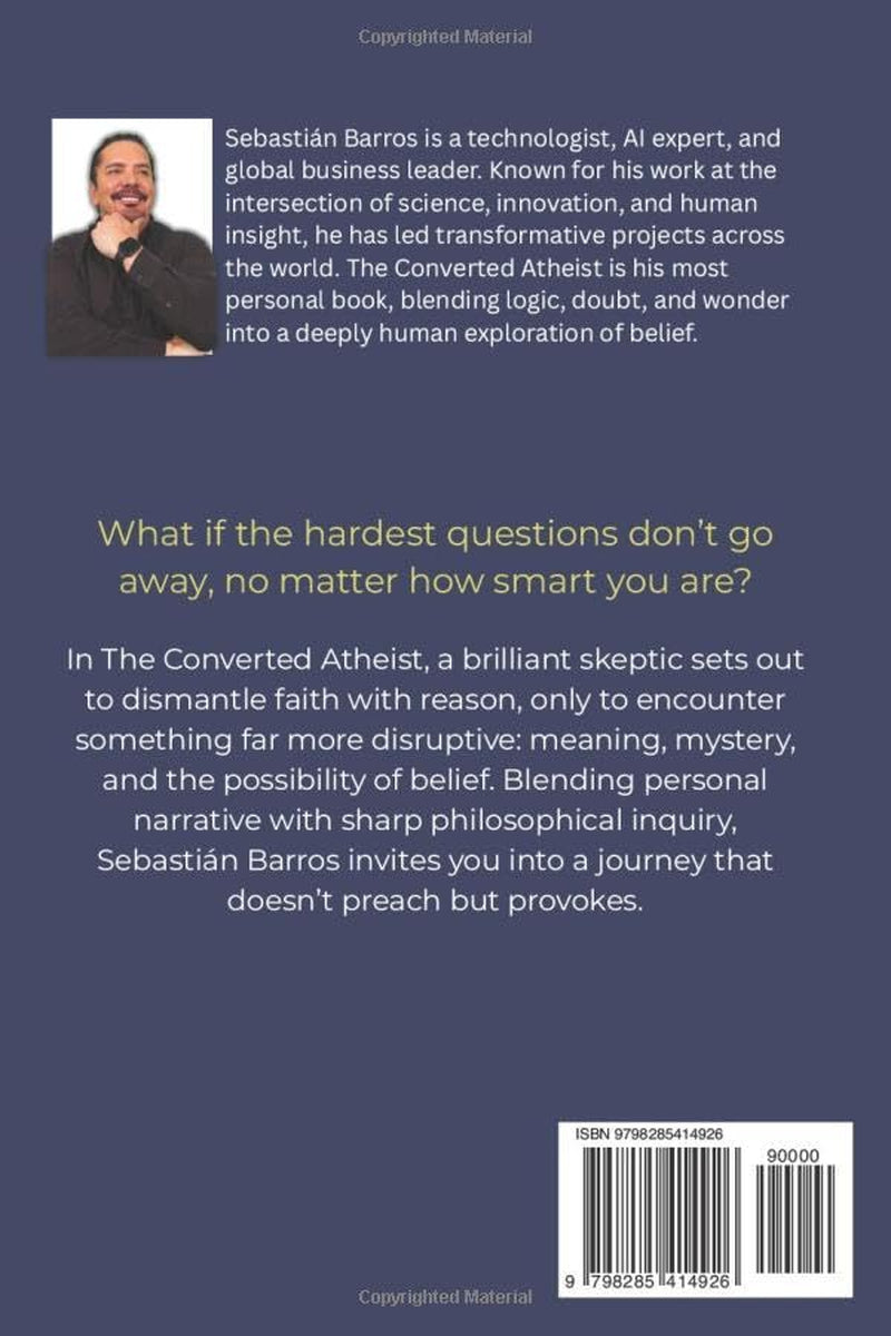 The converted atheist: A journey back to belief