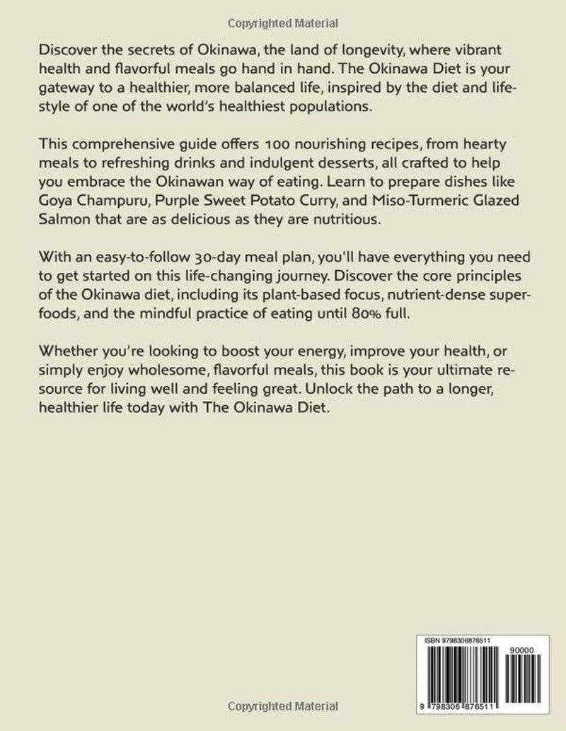 The Okinawa Diet: Live to 100 with 100 recipes and a 30-day meal plan