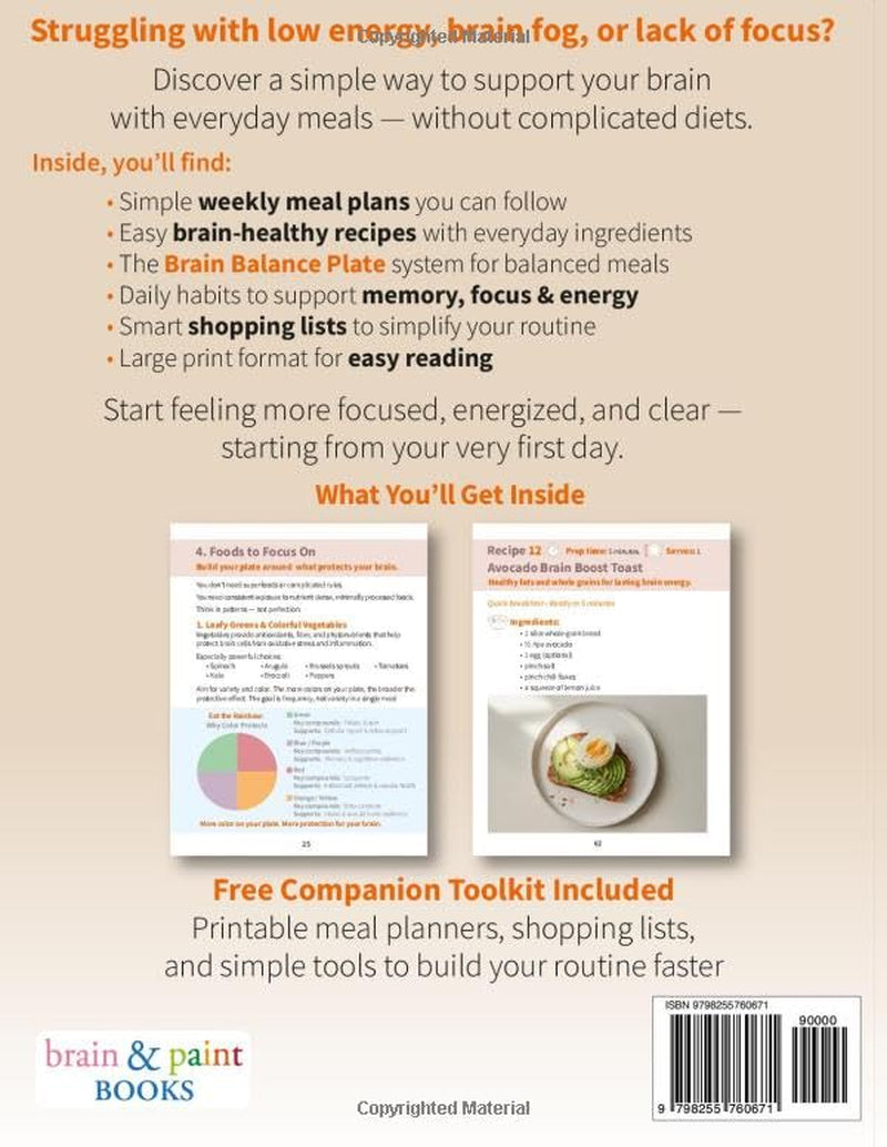 Brain Health Diet for Seniors Over 60: Support Memory & Improve Focus Without Strict Diets — Simple Weekly Meal Plan, Easy Recipes, and Daily Habits to Boost Cognitive Health