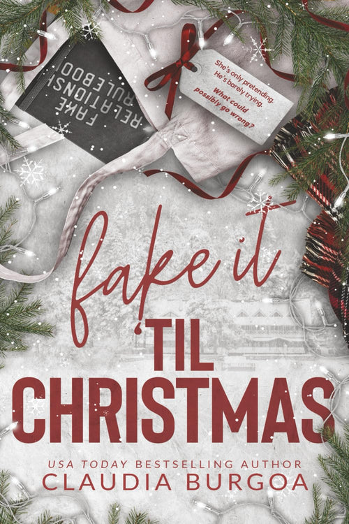 Fake it 'Til Christmas (Faking the Holidays)