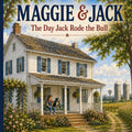 The Maggie & Jack Farm Adventures: Jack Rides the Bull