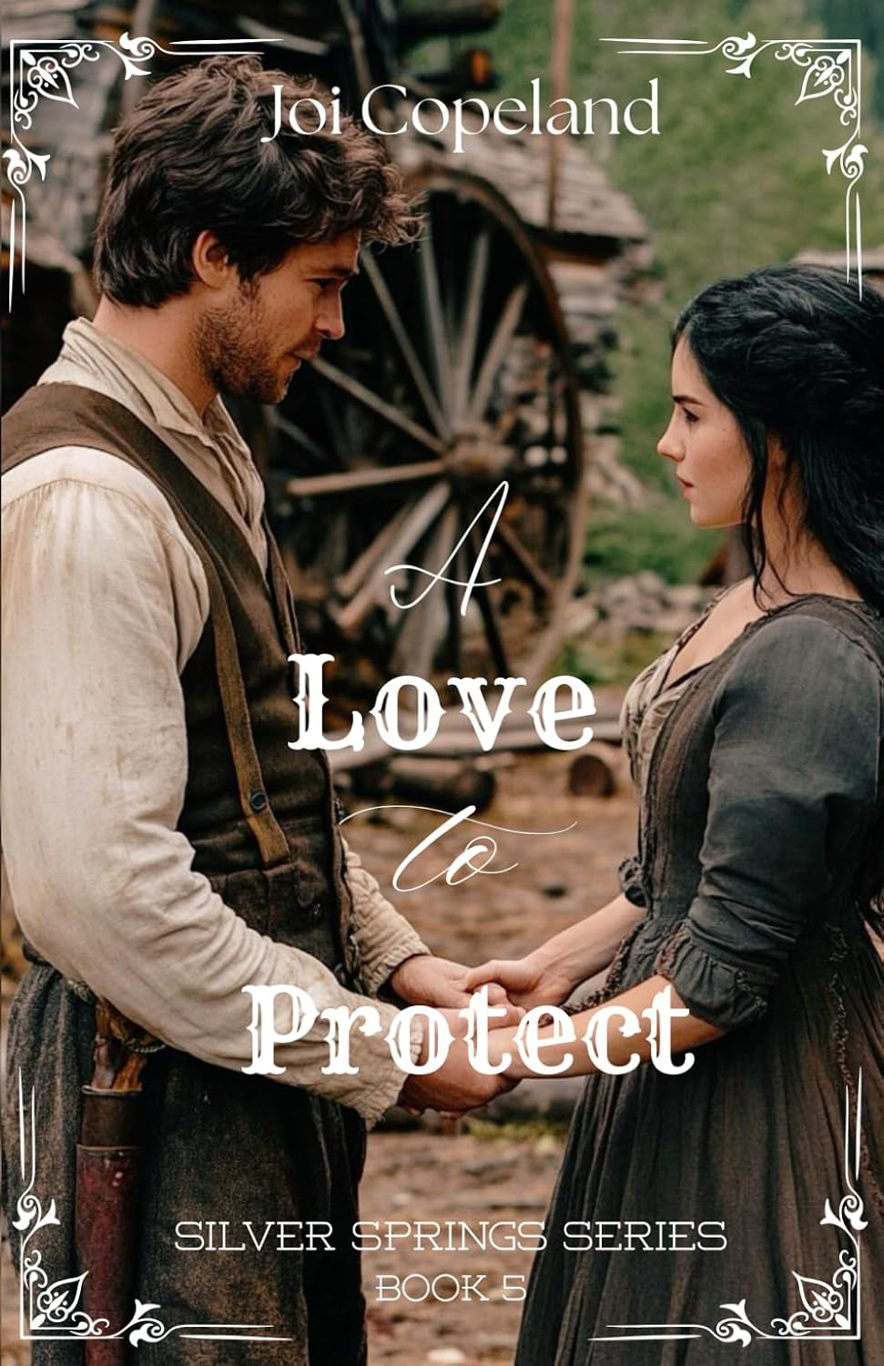 A Love to Protect: A Historical Christian Fiction Story Full of Second Chances, Redemption, and Forgiveness (Silver Springs Series)