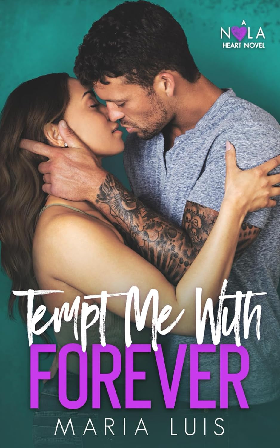 Tempt Me With Forever (A NOLA Heart Novel)