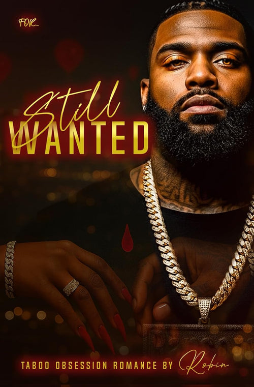 STILL WANTED: Taboo Obsession Romance