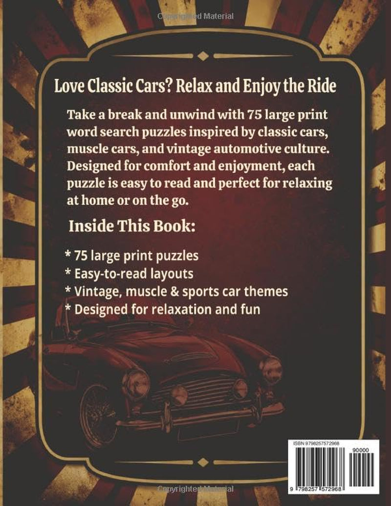 Classic Cars Word Search Large Print: 75 Puzzles Featuring Muscle, Sports & Vintage Cars with Fun Facts for Relaxation and Brain Exercise