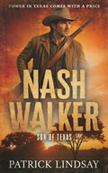 Nash Walker: Son of Texas (A Western Adventure Series)