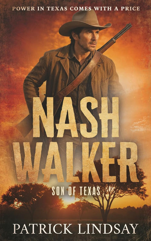 Nash Walker: Son of Texas (A Western Adventure Series)
