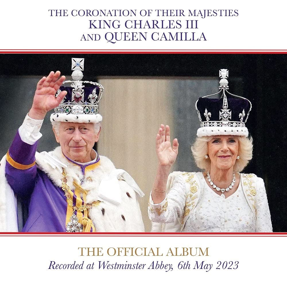The Coronation Of Their Majesties King Charles III And Queen Camilla The Official Album