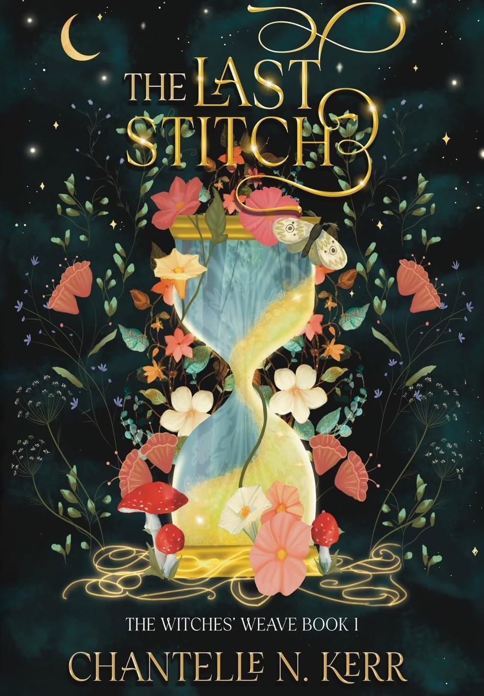 The Last Stitch (The Witches' Weave)