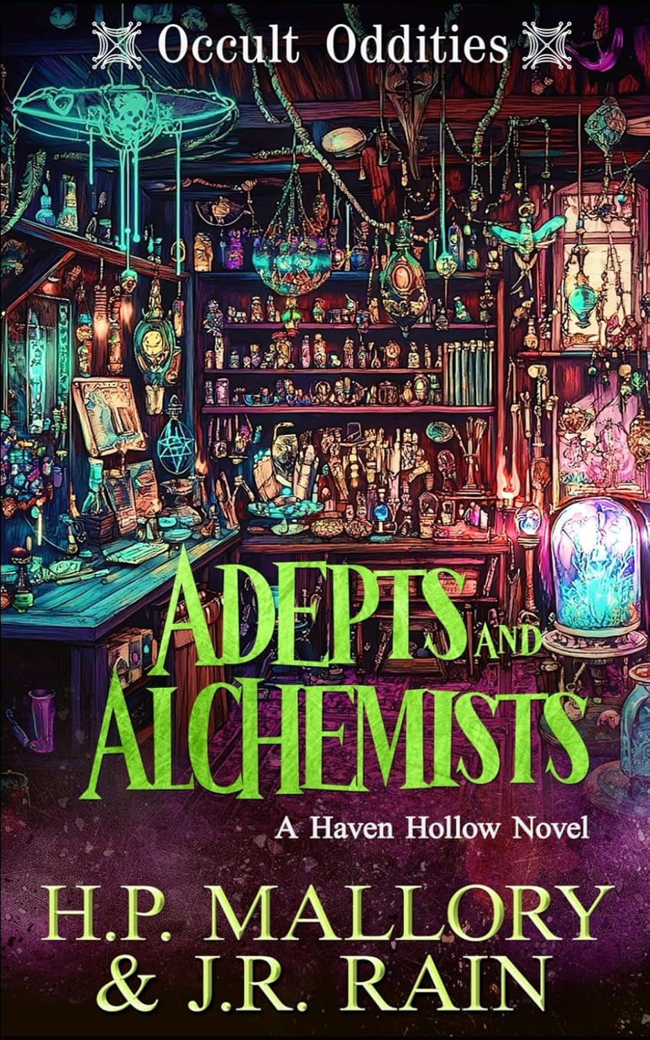 Adepts and Alchemists: A Paranormal Women's Fiction Novel: (Occult Oddities) (Haven Hollow)