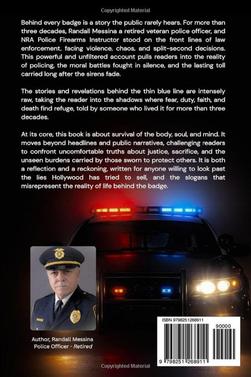 The Good, The Badge, And The Ugly: Life Behind The Thin Blue Line