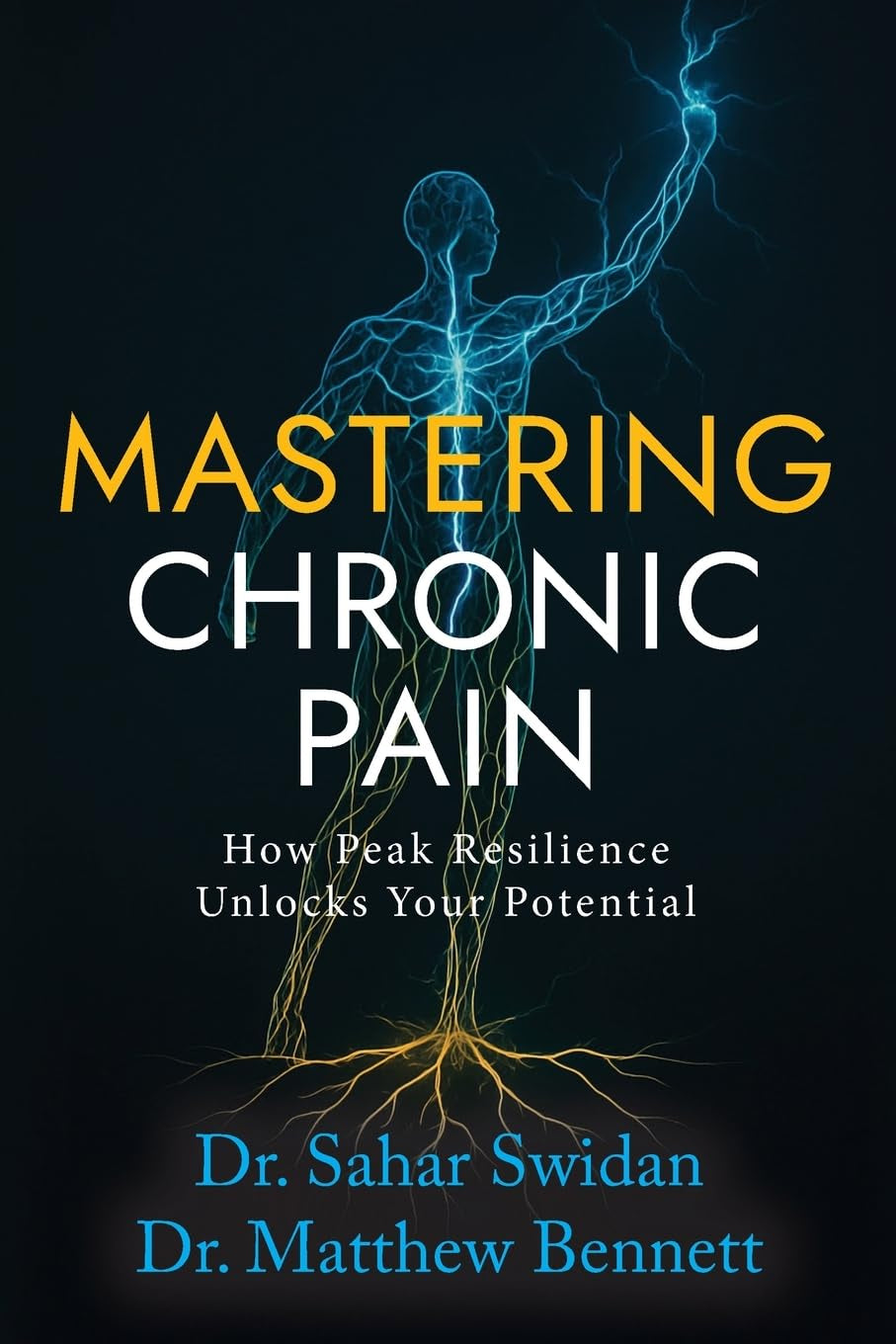 Mastering Chronic Pain: How Peak Resilience Unlocks Your Potential