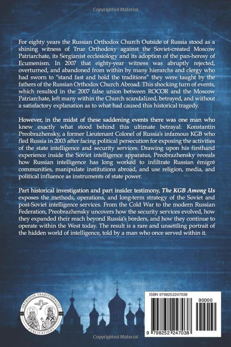 The KGB Among Us: The Infiltration of the Émigrés & The Russian Orthodox Church Abroad