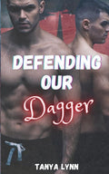 Defending Our Dagger (Durham Daggers)
