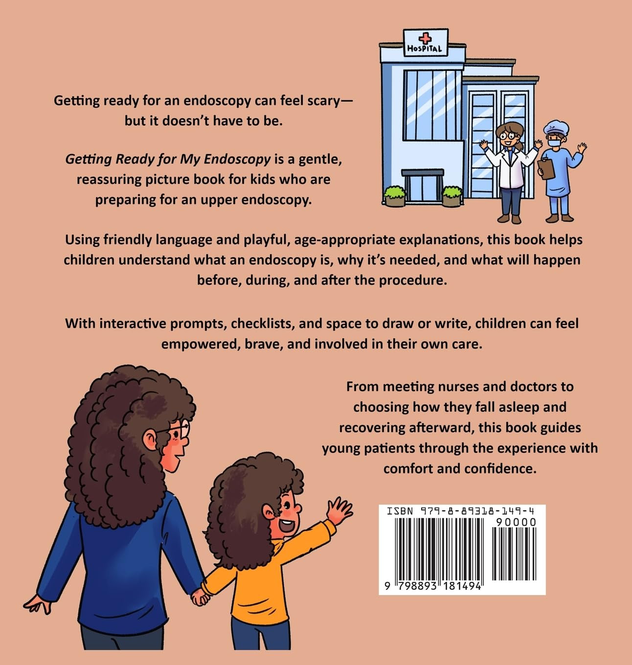 Getting Ready for My Endoscopy: An Endoscopy Book for Kids - Preparation and Recovery