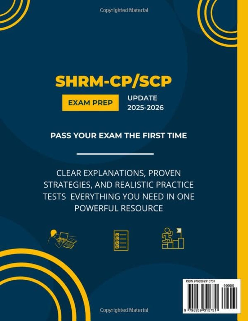 SHRM CP SCP Exam Prep Guide 2025 2026 for HR Certification Success: Complete Study System with Realistic Practice Tests Strategic Tips Detailed Answers and Career Focused HR Scenarios