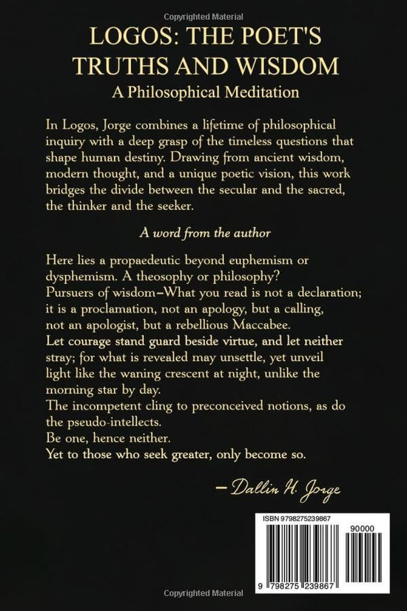 Logos: The Poet's Truths and Wisdom
