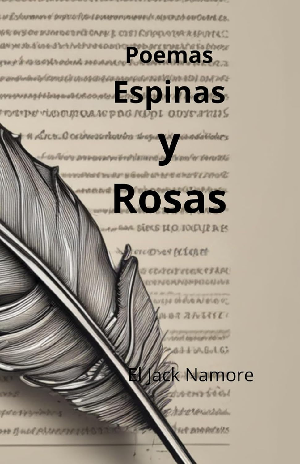 Espinas Y Rosas (Spanish Edition)
