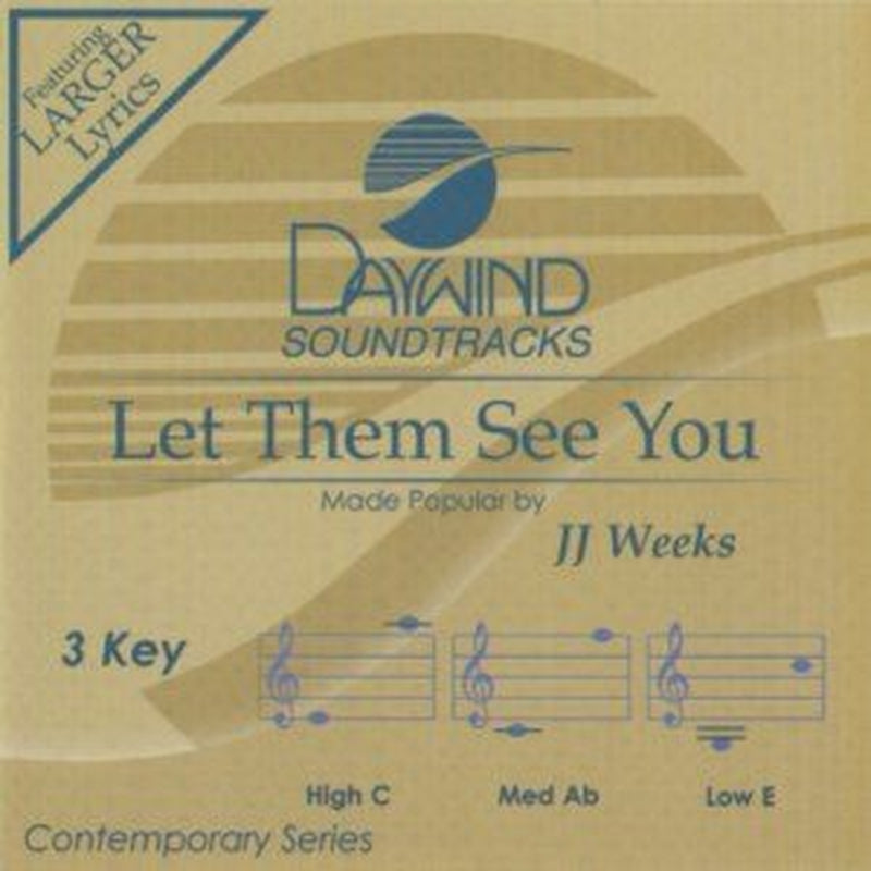 Let Them See You Accompaniment/Performance Track Daywind Soundtracks Contemporary