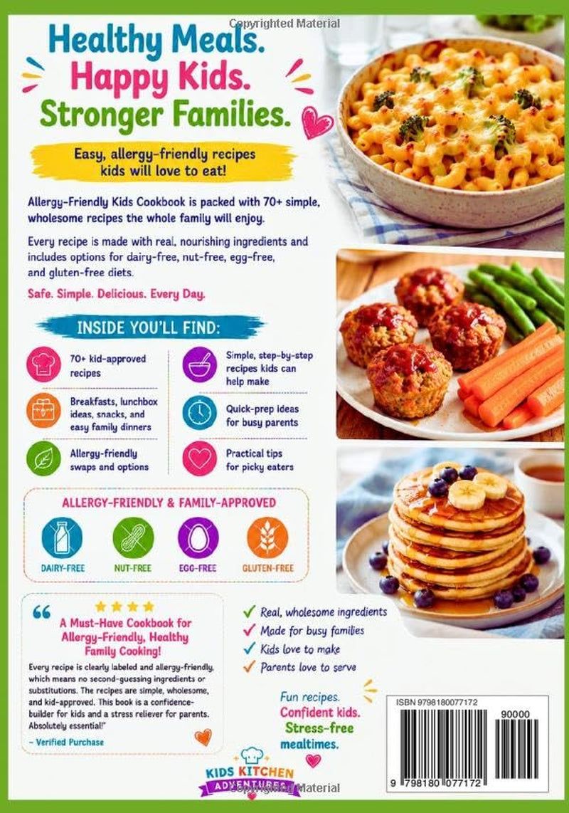 Allergy-Friendly Kids Cookbook: 70+ Fun Recipes for Dairy-Free, Nut-Free, Egg-Free & Gluten-Free Kids (Kids Kitchen Adventures)