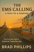 The EMS Calling: A Path to a Purpose