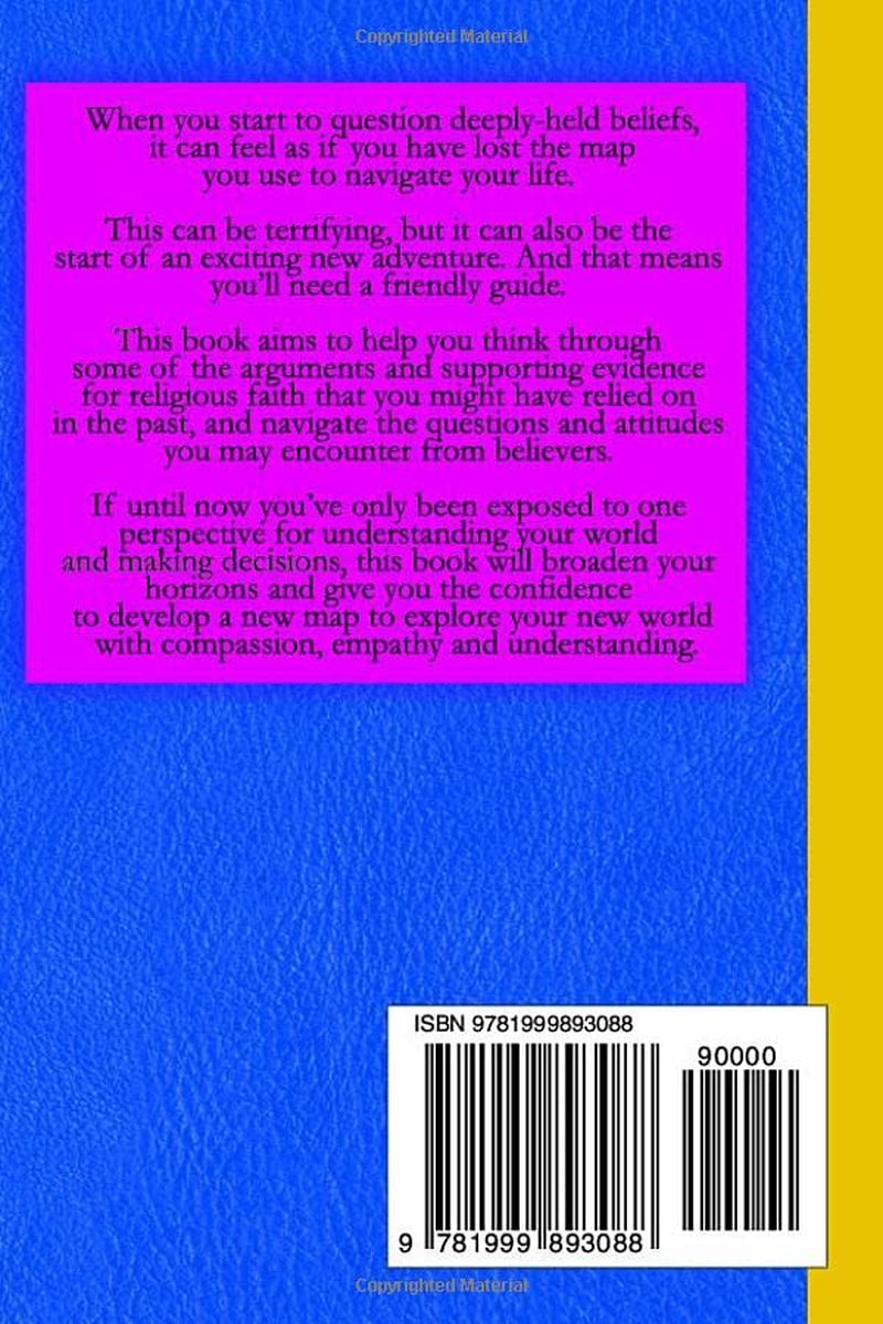 The Little Agnostic & Atheist Book: Practical Help For Non Believers In A Religious World. How To Handle Doubt, Losing Faith, Religious ... Atheists, Secular Humanists And Apostates.