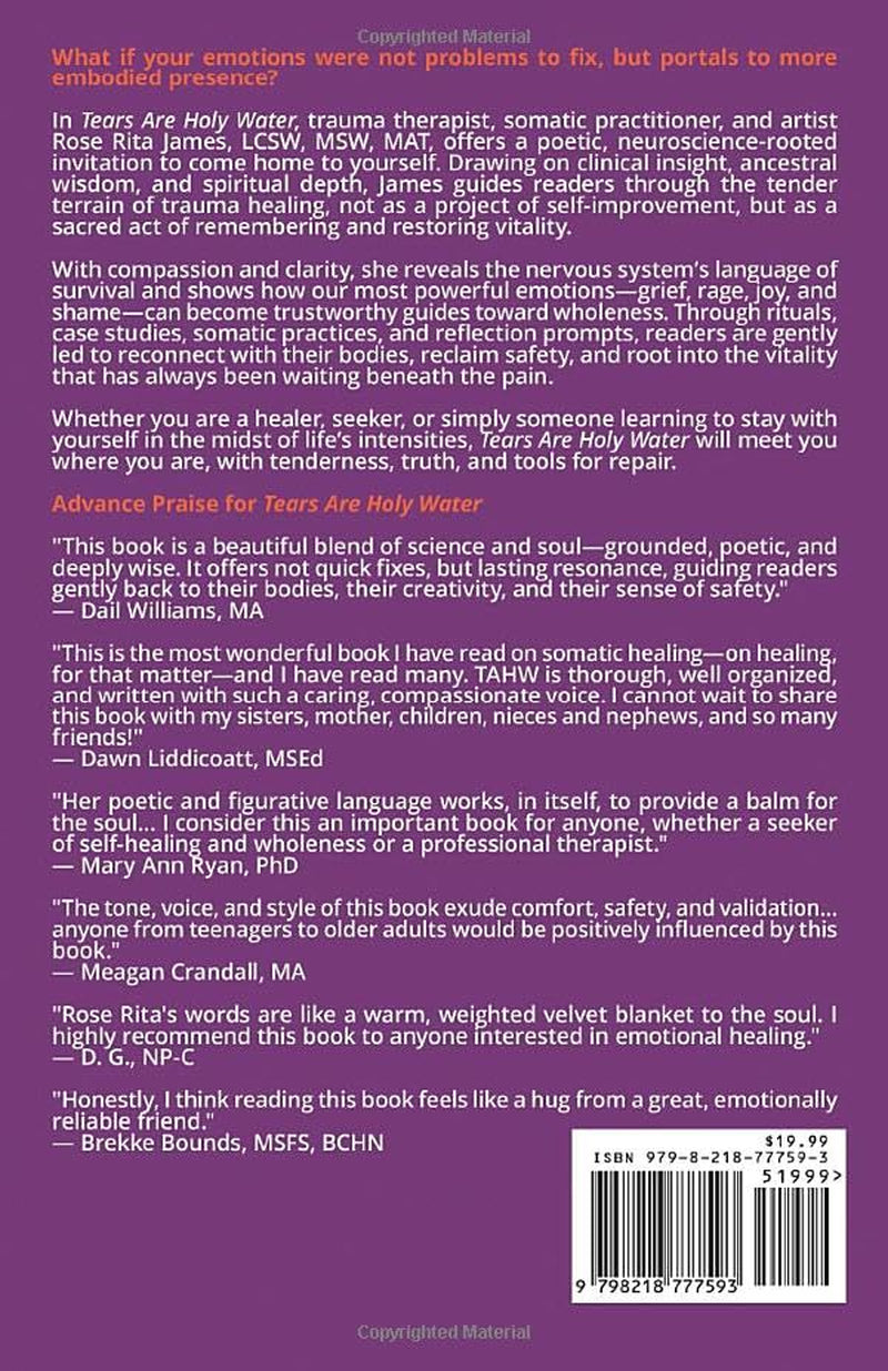 Tears Are Holy Water: Somatic Wisdom & Rituals for Feeling and Aliveness
