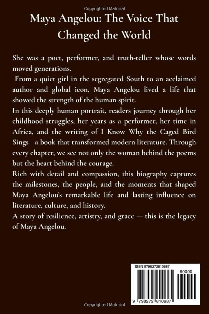 MAYA ANGELOU: A Complete Biography of Maya Angelou — Her Life, Art, and Legacy (Great People Biography Series)