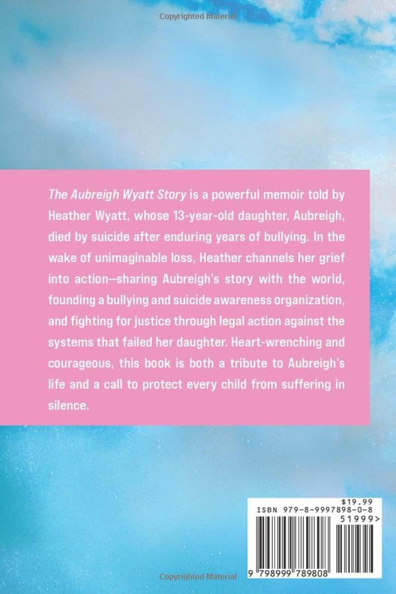 The Aubreigh Wyatt Story: A mother's fight for justice, love, and lasting change