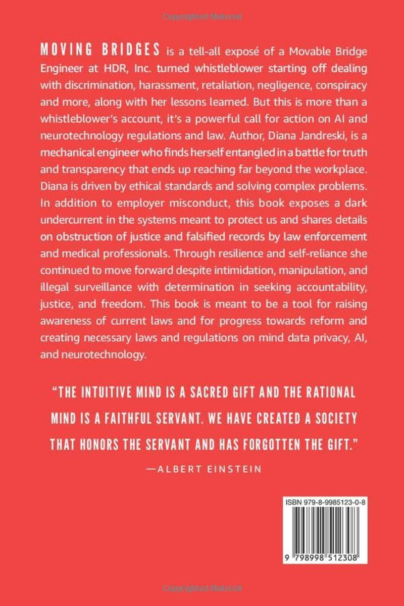 Moving Bridges: Operating Through Corruption to Justice and Freedom, and a Call for Neurorights