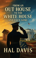 From An Out House To The White House, And Then Some