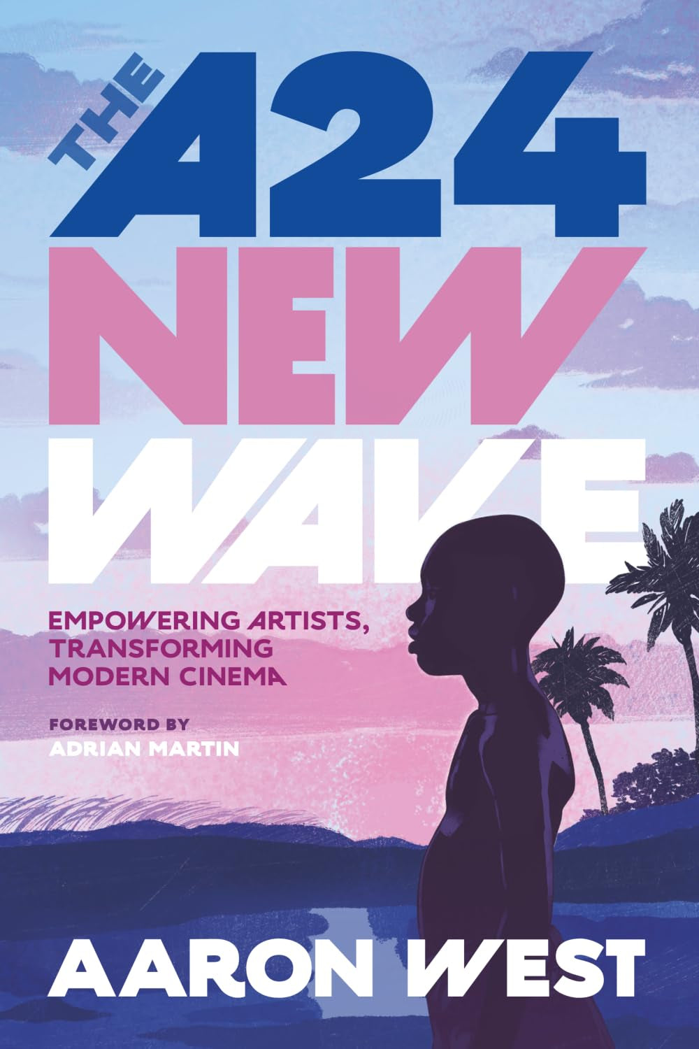 The A24 New Wave: Empowering Artists, Transforming Modern Cinema