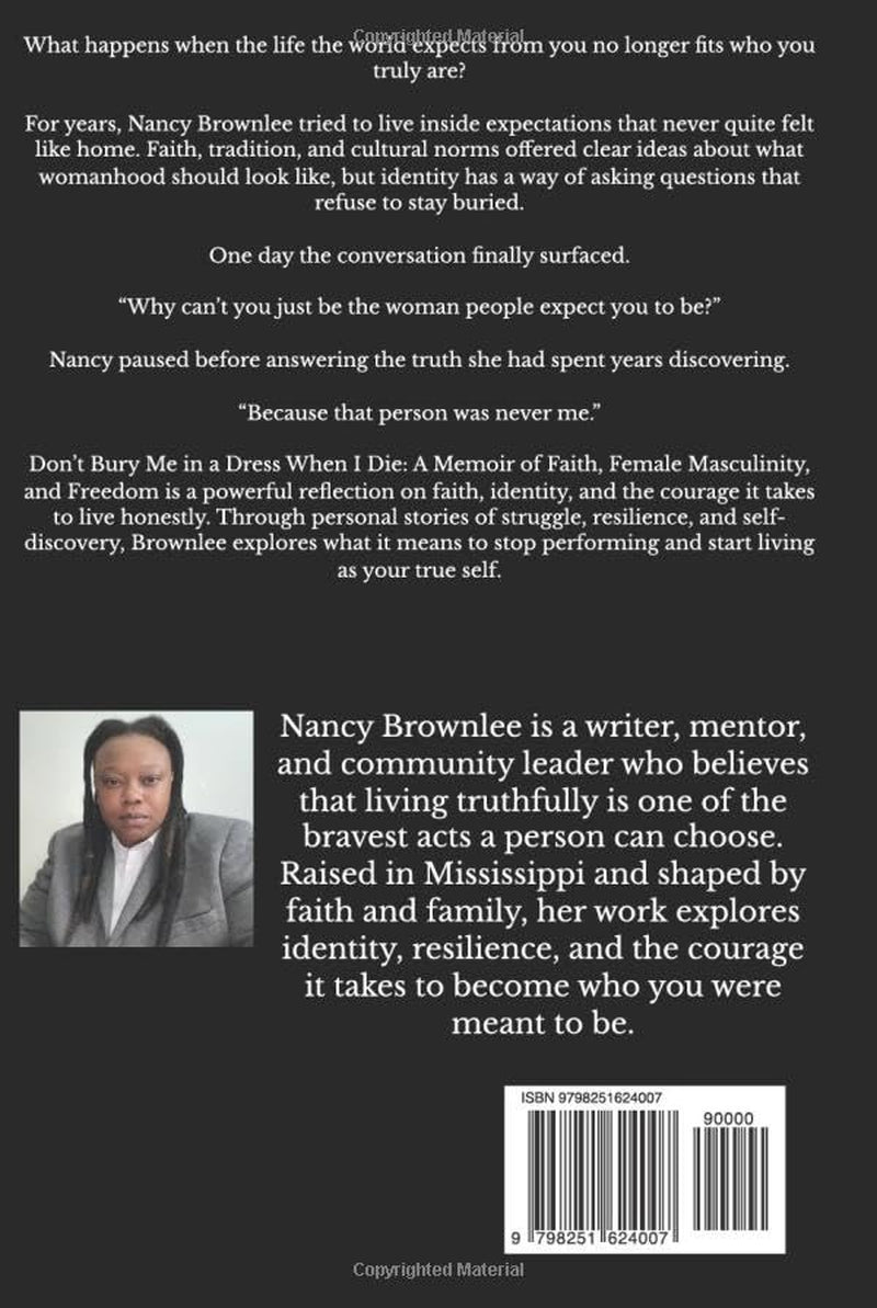 Don't Bury Me In a Dress When I Die: A Memoir of Faith, Female Masculinity, and Freedom