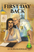 First Day Back (Hearts and Homicides)