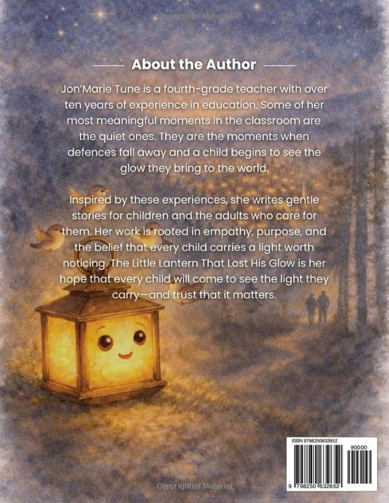 The Little Lantern That Lost His Glow: A Story About Finding the Glow That Matters