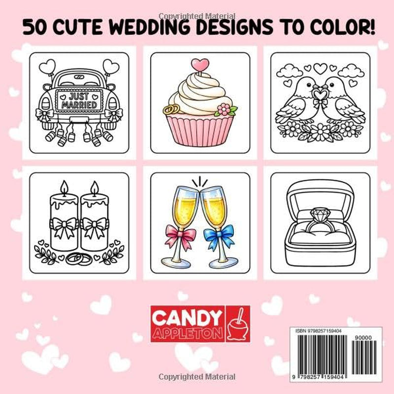 Wedding Bold and Easy Coloring Book: 50 Cozy & Cute Wedding-Themed Designs for Brides and Flower Girls for Relaxing Stress-Free Fun to Celebrate the Big Day!