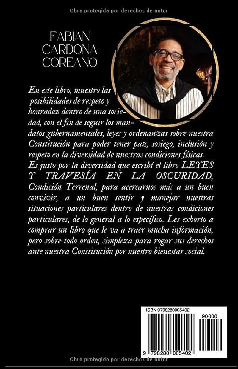 LEYES Y TRAVESÍA EN LA OSCURIDAD: Condición Terrenal (Spanish Edition)