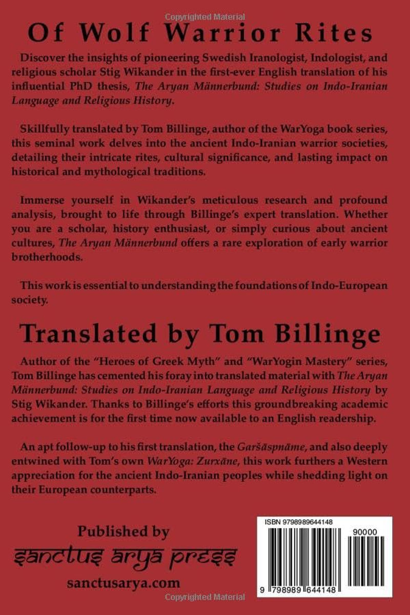 The Aryan Männerbund: Studies on Indo-Iranian Language and Religious History (Billinge Translations)