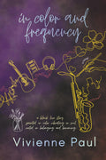 In Color and Frequency