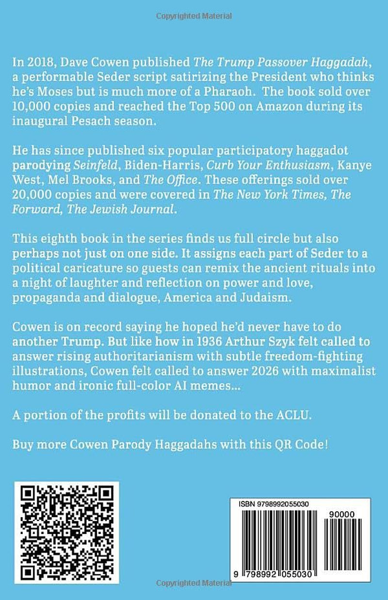 THE 2ND TRUMP PASSOVER HAGGADAH: "People All The Time They Tell Me This Haggadah’s Better Than The Last One, It’s For The Jews Who Love What Trump’s ... Say You Don’t, Deep Down, I Know It’s True"