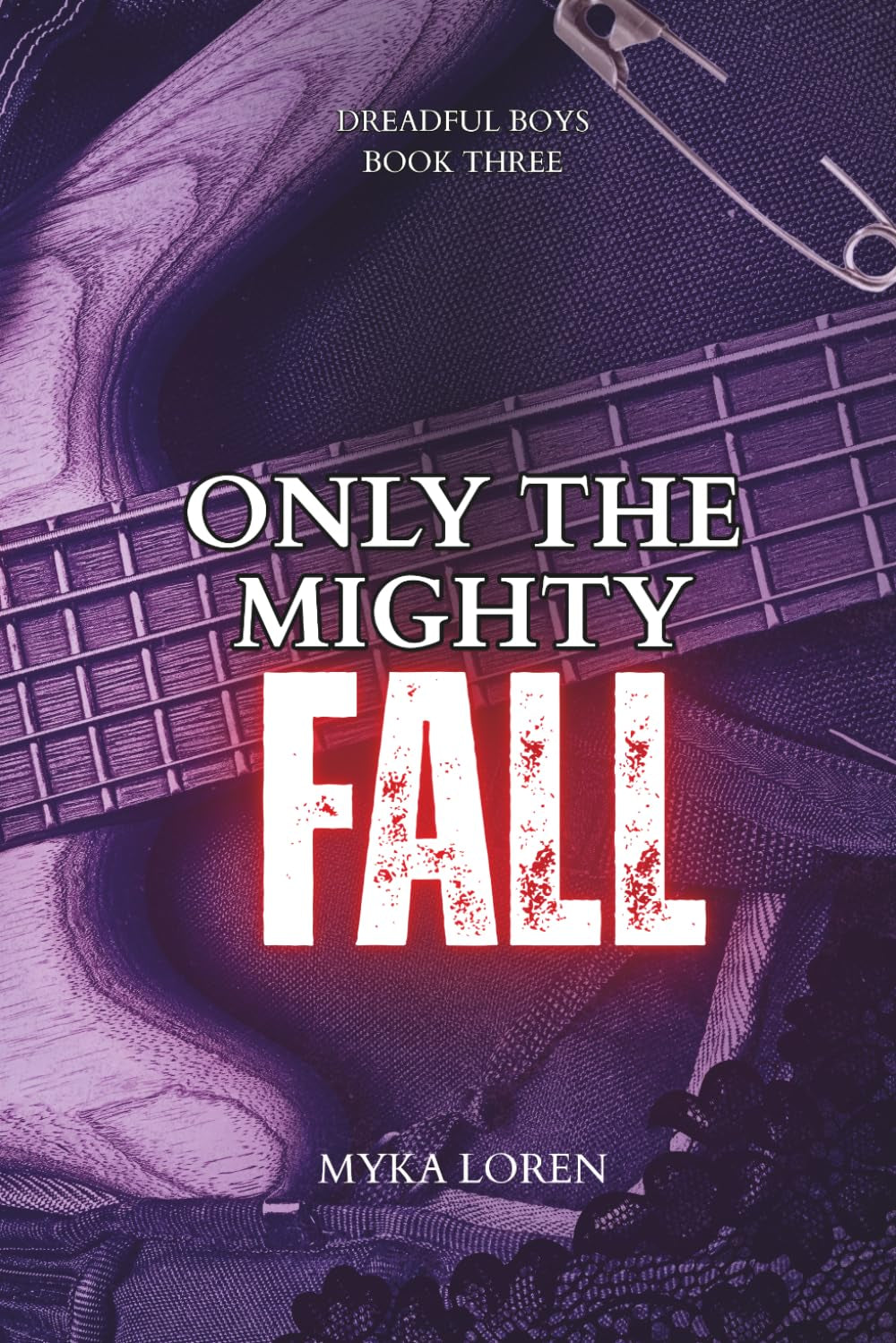Only The Mighty Fall (Dreadful Boys)