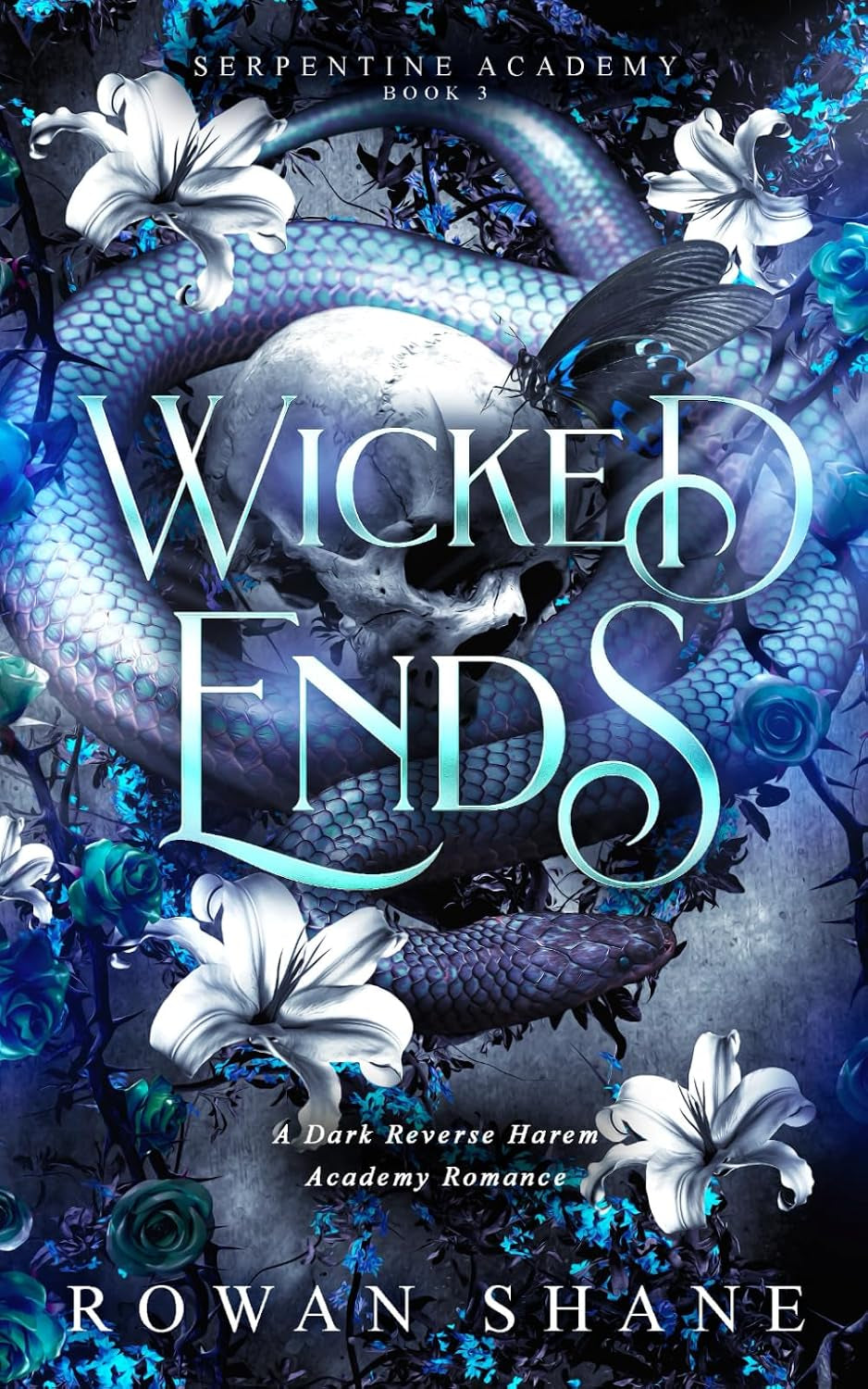 Wicked Ends: A Paranormal Reverse Harem Academy Romance (Serpentine Academy)
