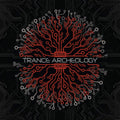 TRANCE ARCHEOLOGY