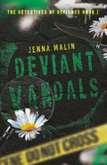 Deviant Vandals (The Detectives of Defiance)