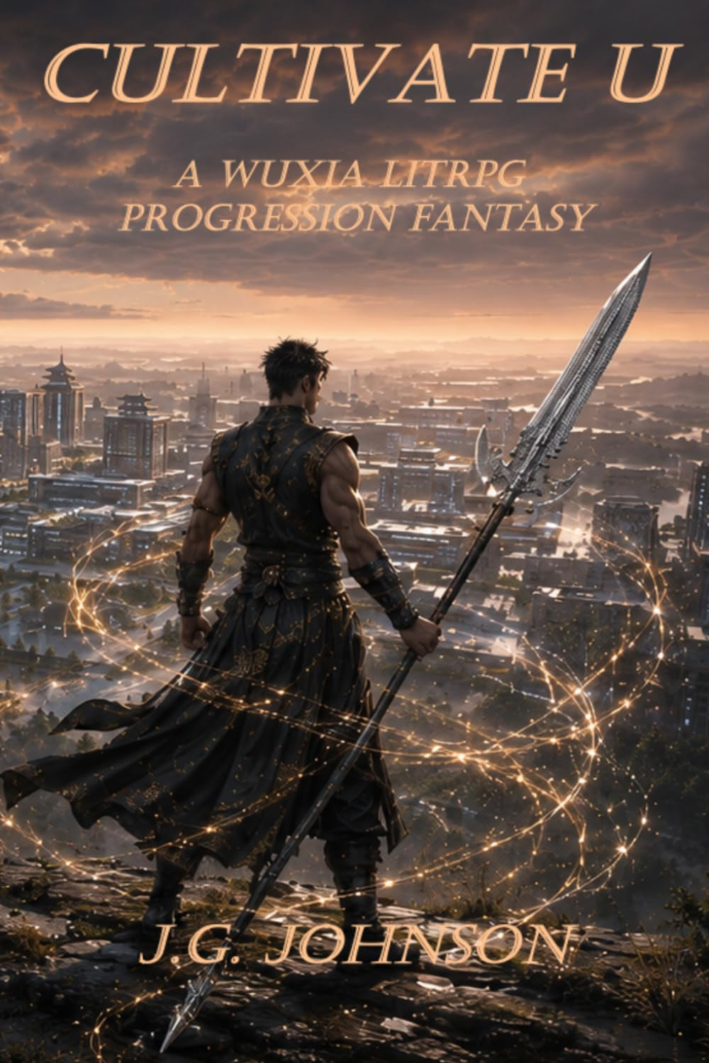 CULTIVATE U - A Wuxia LitRPG Progression Fantasy: Book Two of the Cultivate U Series